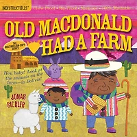 Indestructibles: Old MacDonald Had a Farm: Chew Proof · Rip Proof · Nontoxic · 100% Washable (book For Babies, Newborn Books, Safe To Chew)
