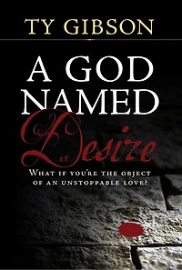 A God Named Desire