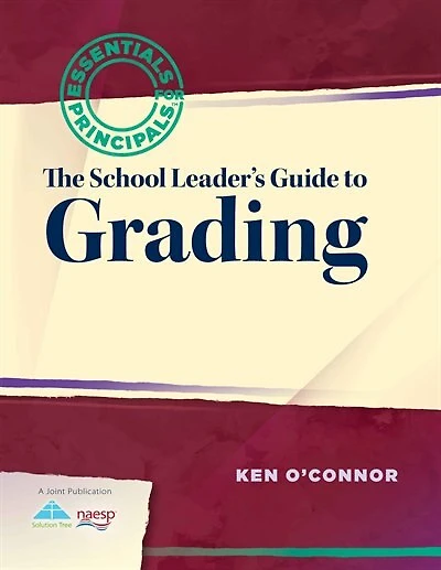 The School Leader’s Guide to Grading