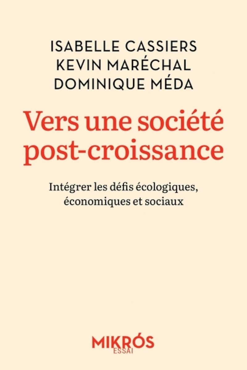Vers une société post-croissance: intégrer les défis écologiques, économiques et sociaux