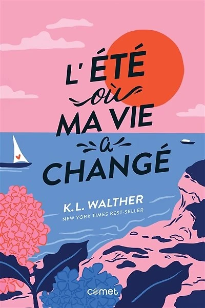 L'ETE OU MA VIE A CHANGE