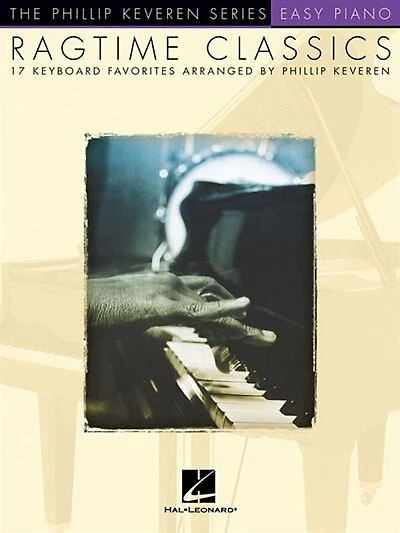 Ragtime Classics: arr. Phillip Keveren The Phillip Keveren Series Easy Piano
