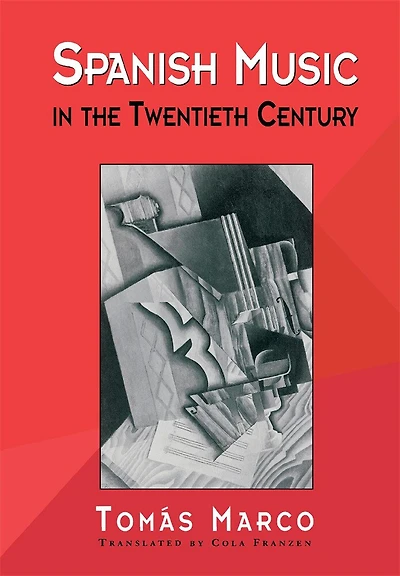 Spanish Music in the Twentieth Century