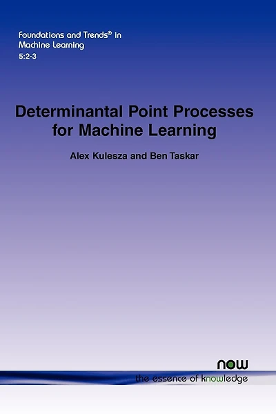Determinantal Point Processes for Machine Learning