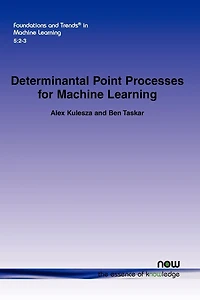 Determinantal Point Processes for Machine Learning