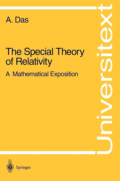 The Special Theory of Relativity: A Mathematical Exposition