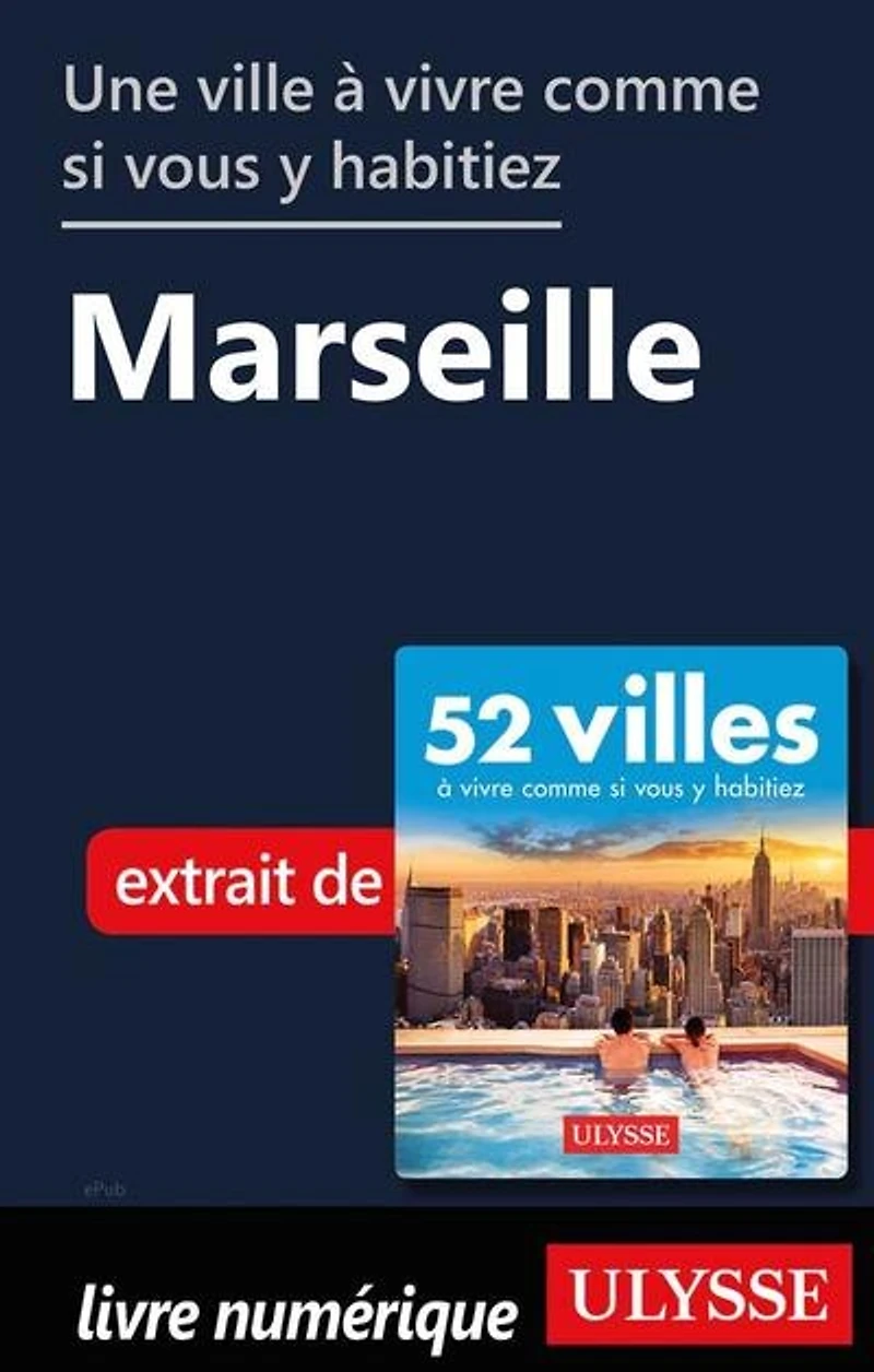 52 VILLES OU VIVRE UNE SEMAINE… PLUS!