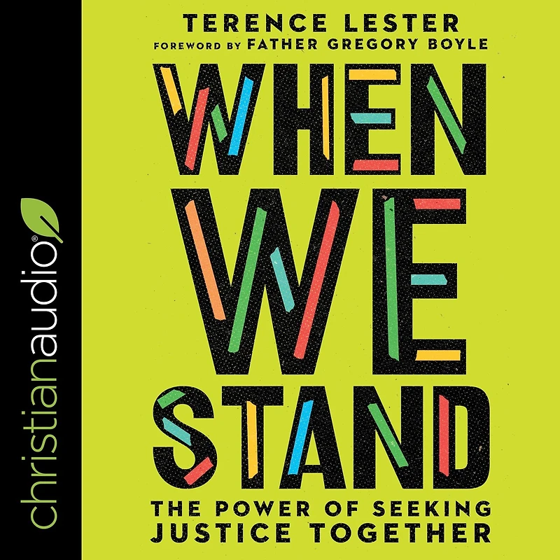 When We Stand: The Power Of Seeking Justice Together