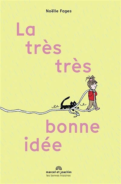 La très très bonne idée
