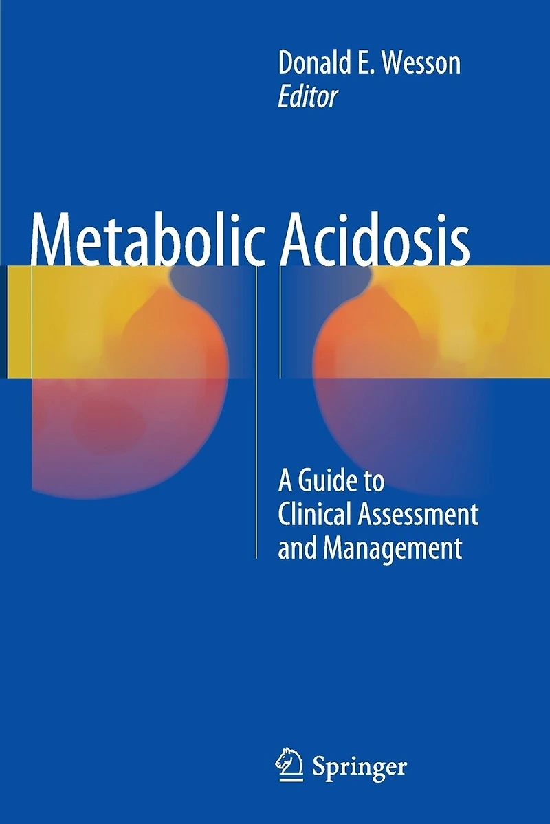 Metabolic Acidosis: A Guide To Clinical Assessment And Management