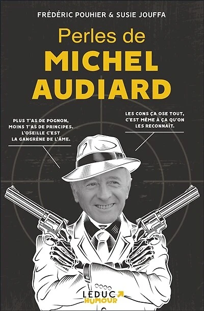 Perles de Michel Audiard