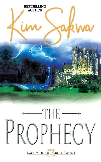 The Prophecy: A Scottish Historical Time Travel Romance