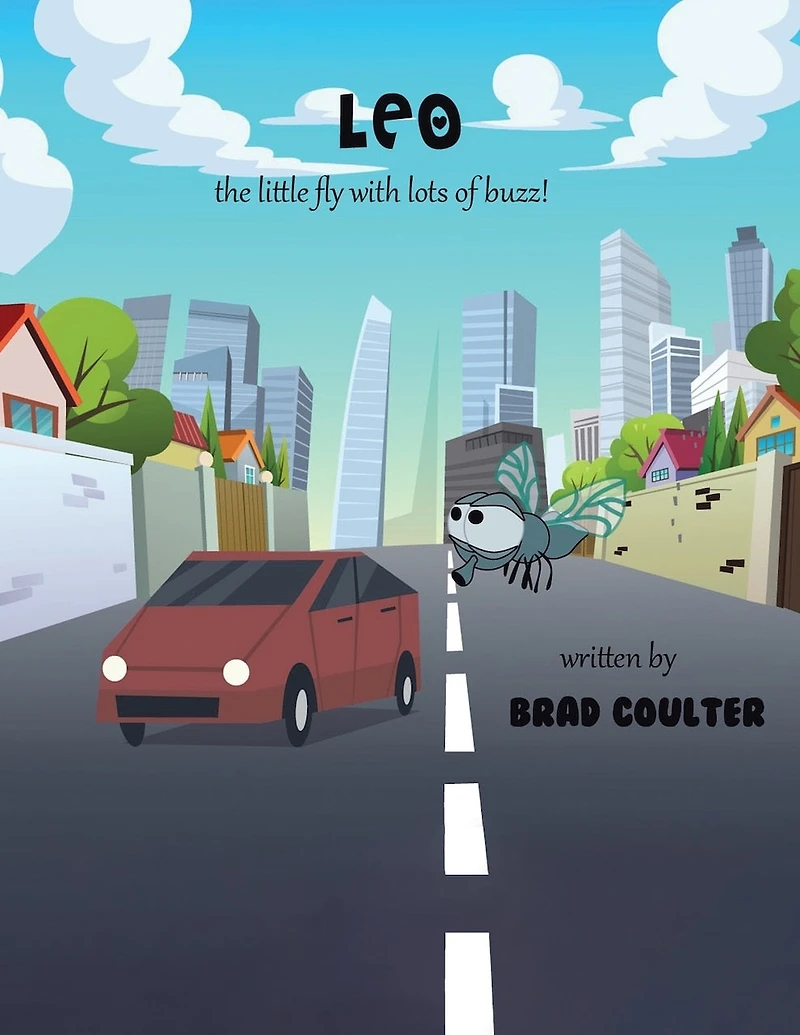 Leo: The Little Fly With Lots of Buzz