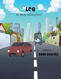 Leo: The Little Fly With Lots of Buzz