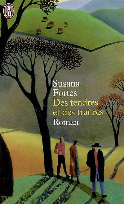 Des tendres et des traîtres