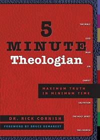 5 Minute Theologian: Maximum Truth Minimum Time
