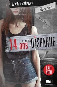 14 ans et portée disparue N.E.