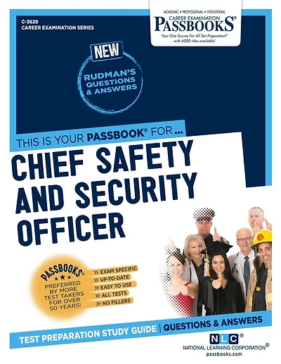 Chief Safety and Security Officer (C-3629): Passbooks Study Guide