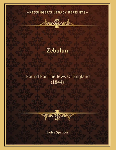 Zebulun: Found For The Jews Of England (1844)