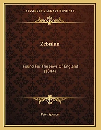 Zebulun: Found For The Jews Of England (1844)