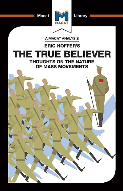 An Analysis of Eric Hoffer's the True Believer: Thoughts on Nature Mass Movements