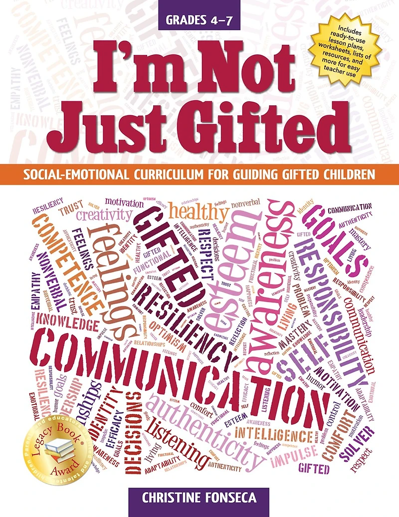 I'm Not Just Gifted: Social-Emotional Curriculum for Guiding Gifted Children (Grades 4-7)
