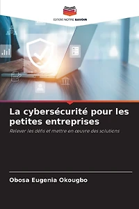La cybersécurité pour les petites entreprises