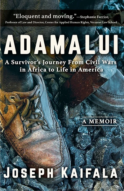 Adamalui: A Survivor’s Journey from Civil Wars Africa to Life America