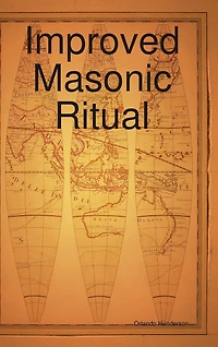 Improved Masonic Ritual