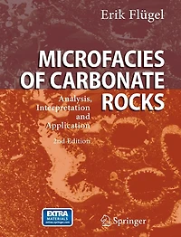 Microfacies of Carbonate Rocks: Analysis, Interpretation and Application