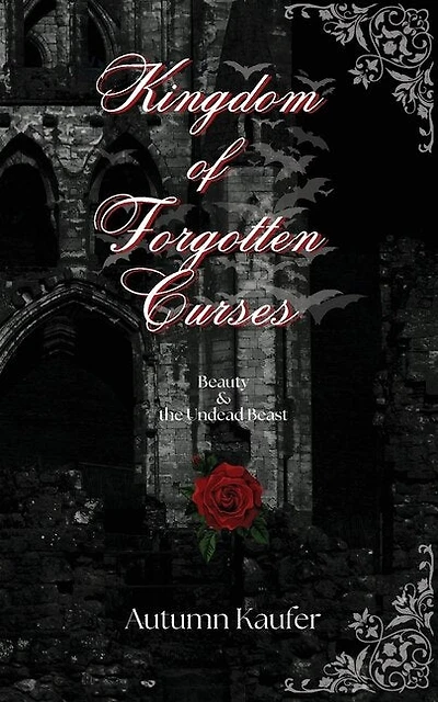 Kingdom of Forgotten Curses: Beauty & the Undead Beast