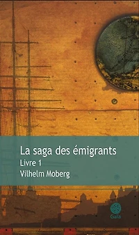 La saga des émigrants, Vol. 1