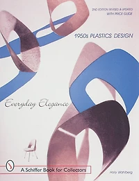 1950s Plastics Design: Everyday Elegance