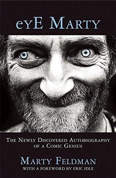 Eye Marty: The Newly Discovered Autobiography Of A Comic Genius