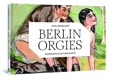 A Photographic History of Orgies: English Edition