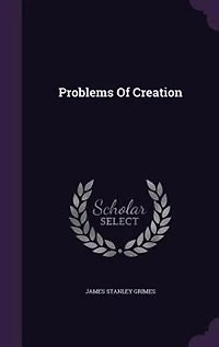 Problems of Creation