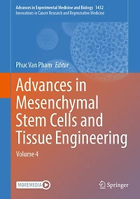 Advances Mesenchymal Stem Cells and Tissue Engineering: Volume 4