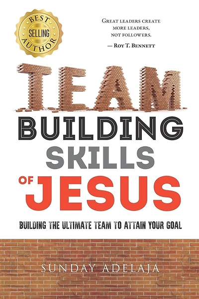 Team building skills of Jesus