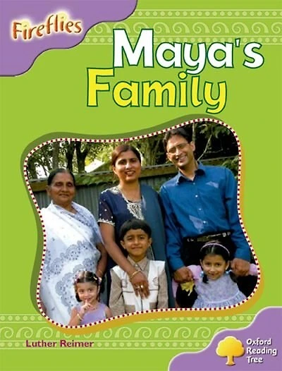 Oxford Reading Tree: Stage 1+: Fireflies Maya's Family