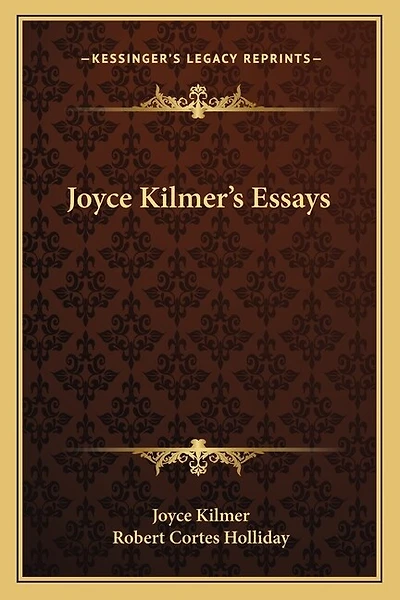 Joyce Kilmer's Essays