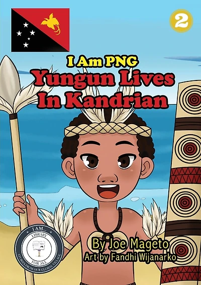 Yungun Lives In Kandrian: I Am PNG