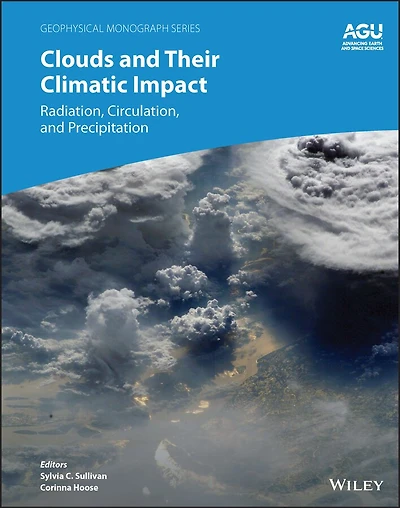 Clouds and Their Climatic Impact: Radiation, Circulation, Precipitation