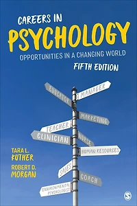 Careers In Psychology: Opportunities In A Changing World