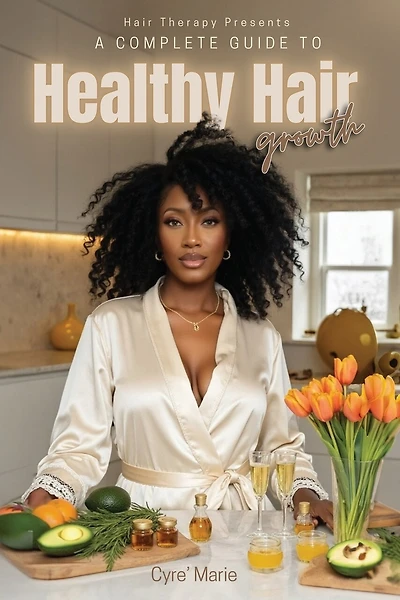 A Complete Guide to Healthy Hair Growth