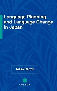 Language Planning and Change Japan: East Asian Perspectives