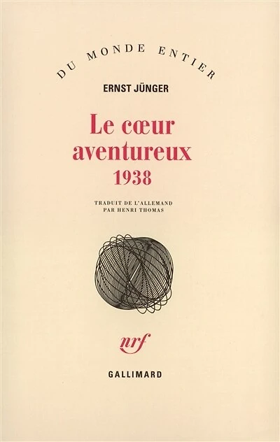Le coeur aventureux : 1938: 1938