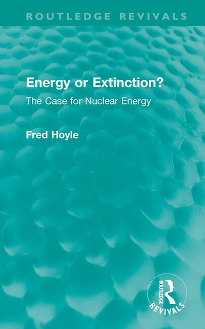 Energy or Extinction?: The Case for Nuclear