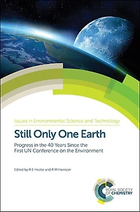 Still Only One Earth: Progress The 40 Years Since First Un Conference On Environment