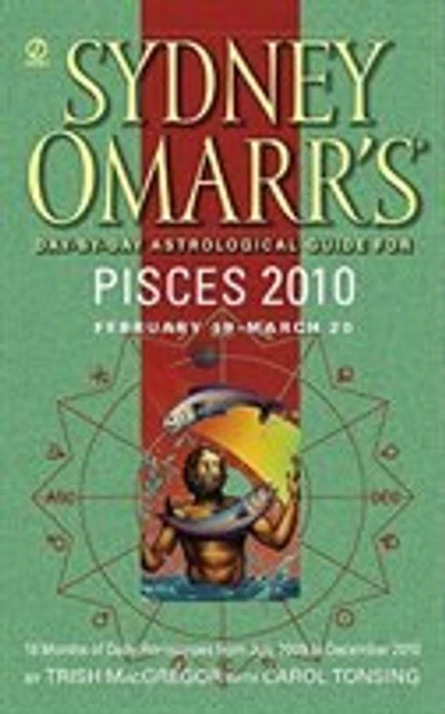 2010 Pisces Day By Day Astrological Guide