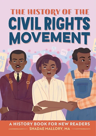 the History of Civil Rights Movement: Notable Events for Young Readers